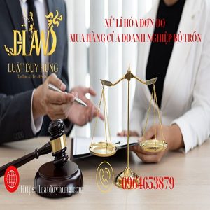 Xử lí hóa đơn do mua hàng của Doanh nghiệp bỏ trốn