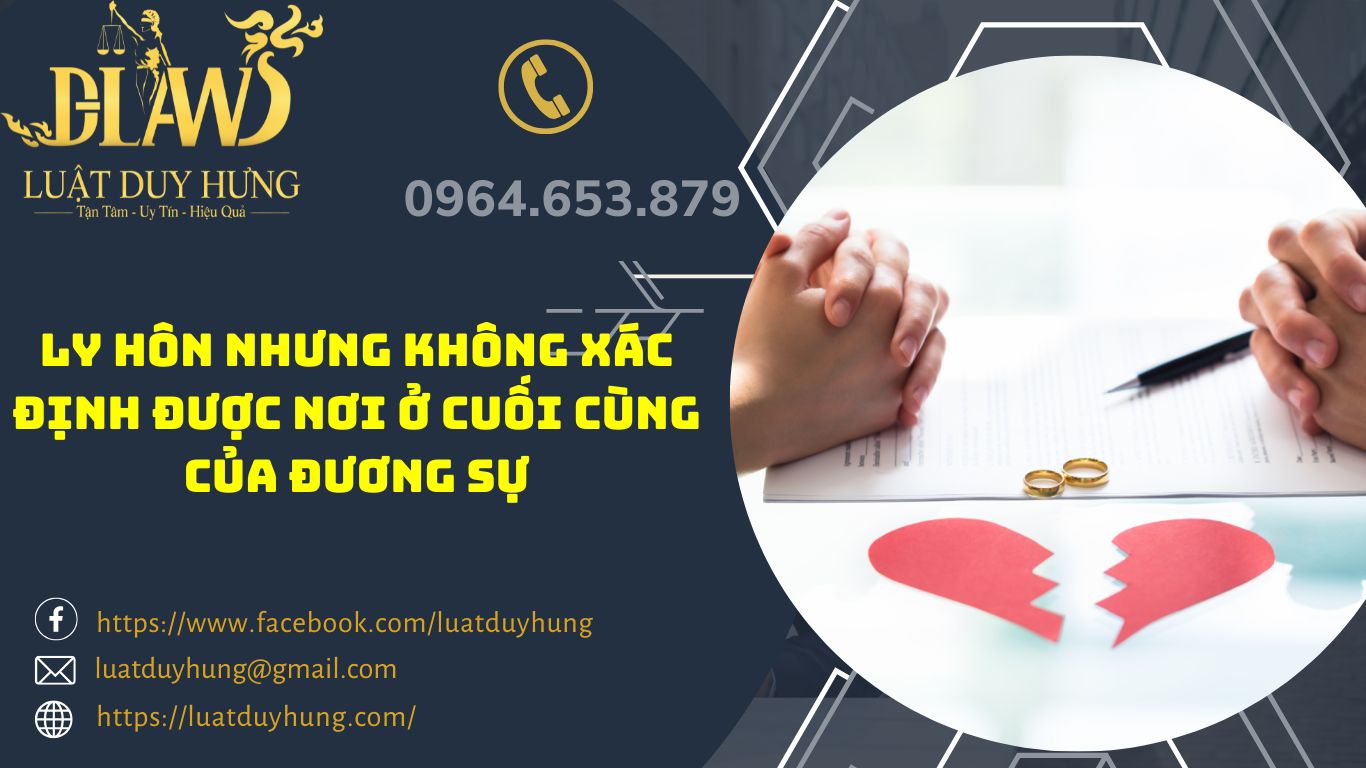 LY HÔN không xác định nơi cư trú