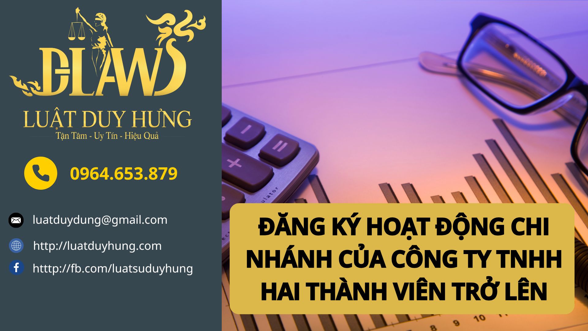 ĐĂNG KÝ HOẠT ĐỘNG CHI NHÁNH CỦA CÔNG TY TNHH HAI THÀNH VIÊN TRỞ LÊN