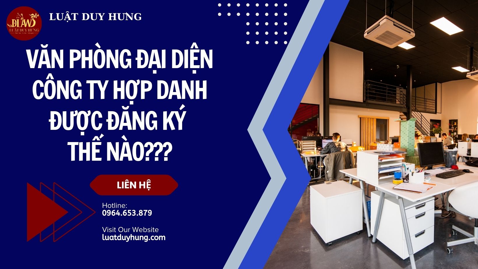 VĂN PHÒNG ĐẠI DIỆN CÔNG TY HỢP DANH ĐƯỢC ĐĂNG KÝ THẾ NÀO