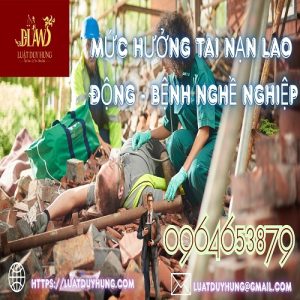 Mức hưởng tai nạn lao động