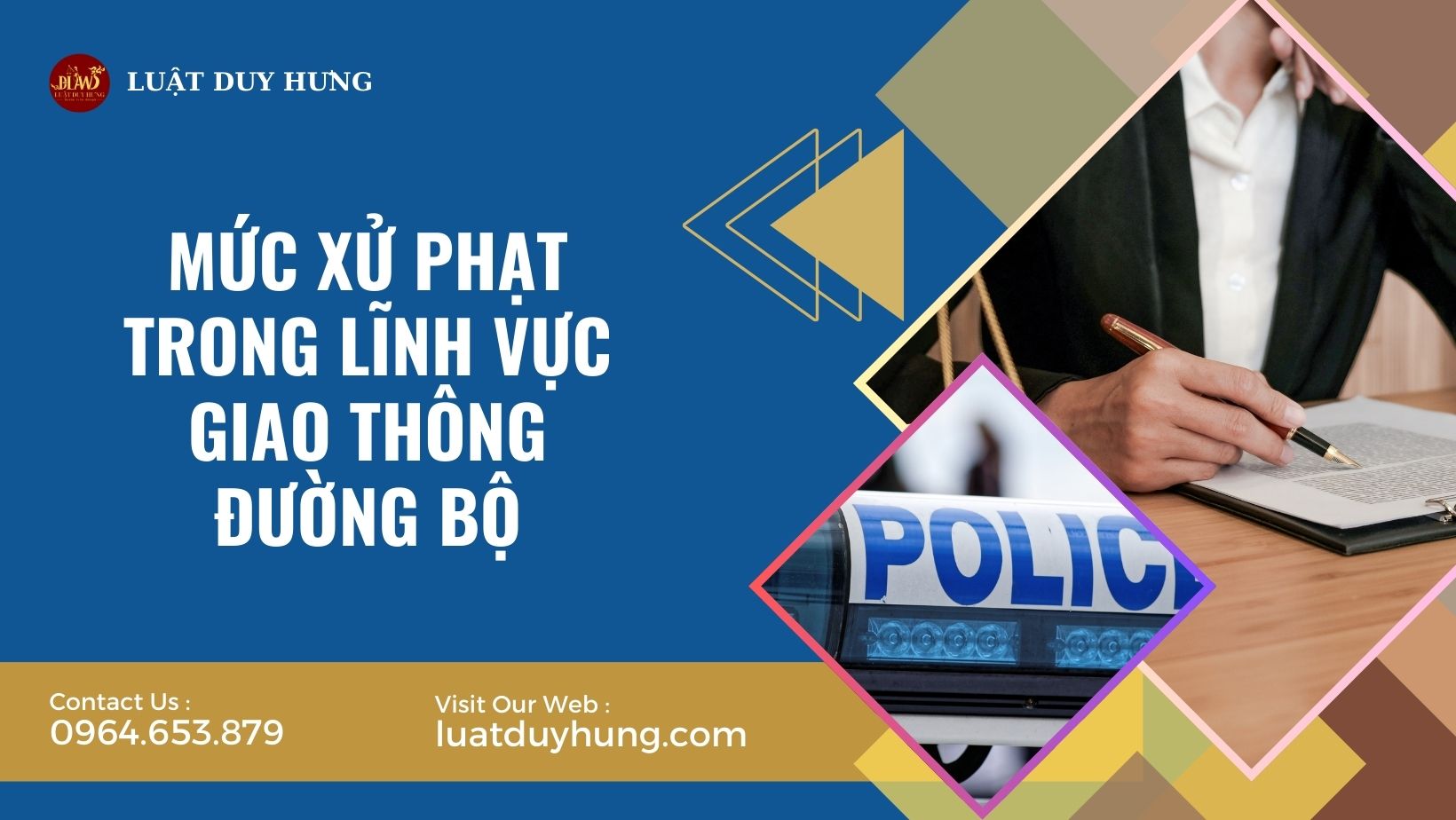 MỨC XỬ PHẠT TRONG LĨNH VỰC GIAO THÔNG ĐƯỜNG BỘ