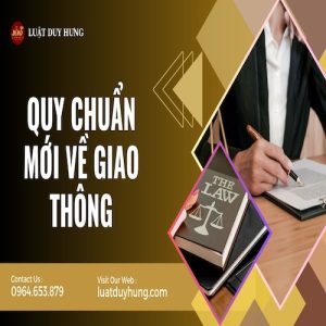QUY CHUẨN MỚI VỀ GIAO THÔNG