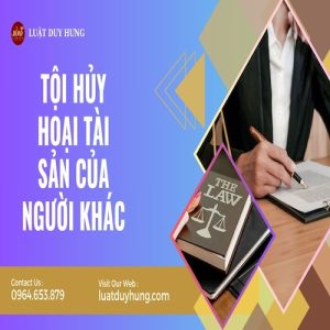 TỘI HỦY HOẠI TÀI SẢN CỦA NGƯỜI KHÁC