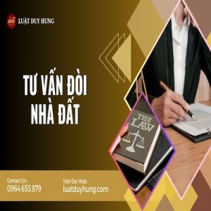TƯ VẤN ĐÒI NHÀ ĐẤT