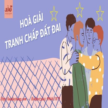 hoa-giai-tranh-chap-dat-dai-2