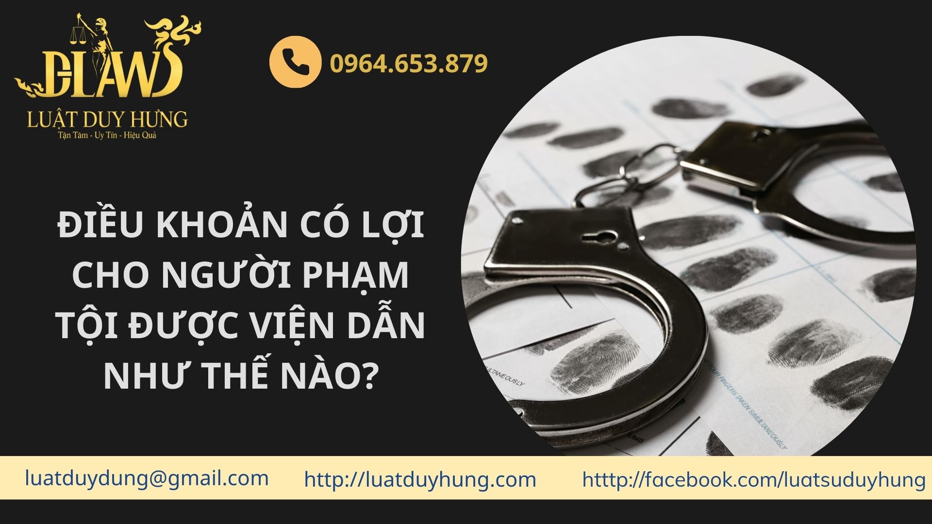 ĐIỀU KHOẢN CÓ LỢI CHO NGƯỜI PHẠM TỘI ĐƯỢC VIỆN DẪN NHƯ THẾ NÀO?