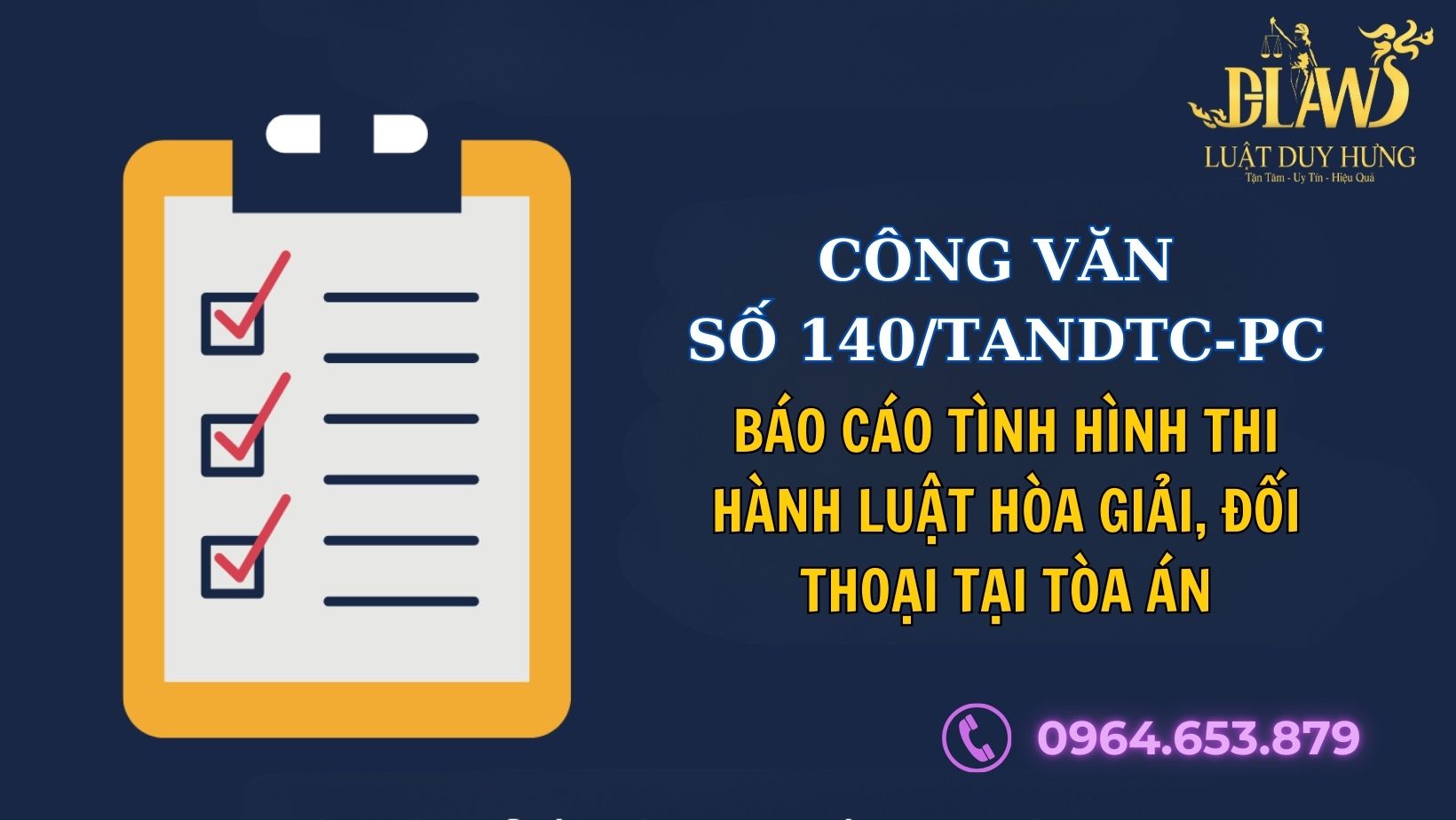 CÔNG VĂN SỐ 140/TANDTC-PC BÁO CÁO TÌNH HÌNH THI HÀNH LUẬT HÒA GIẢI, ĐỐI THOẠI TẠI TÒA ÁN