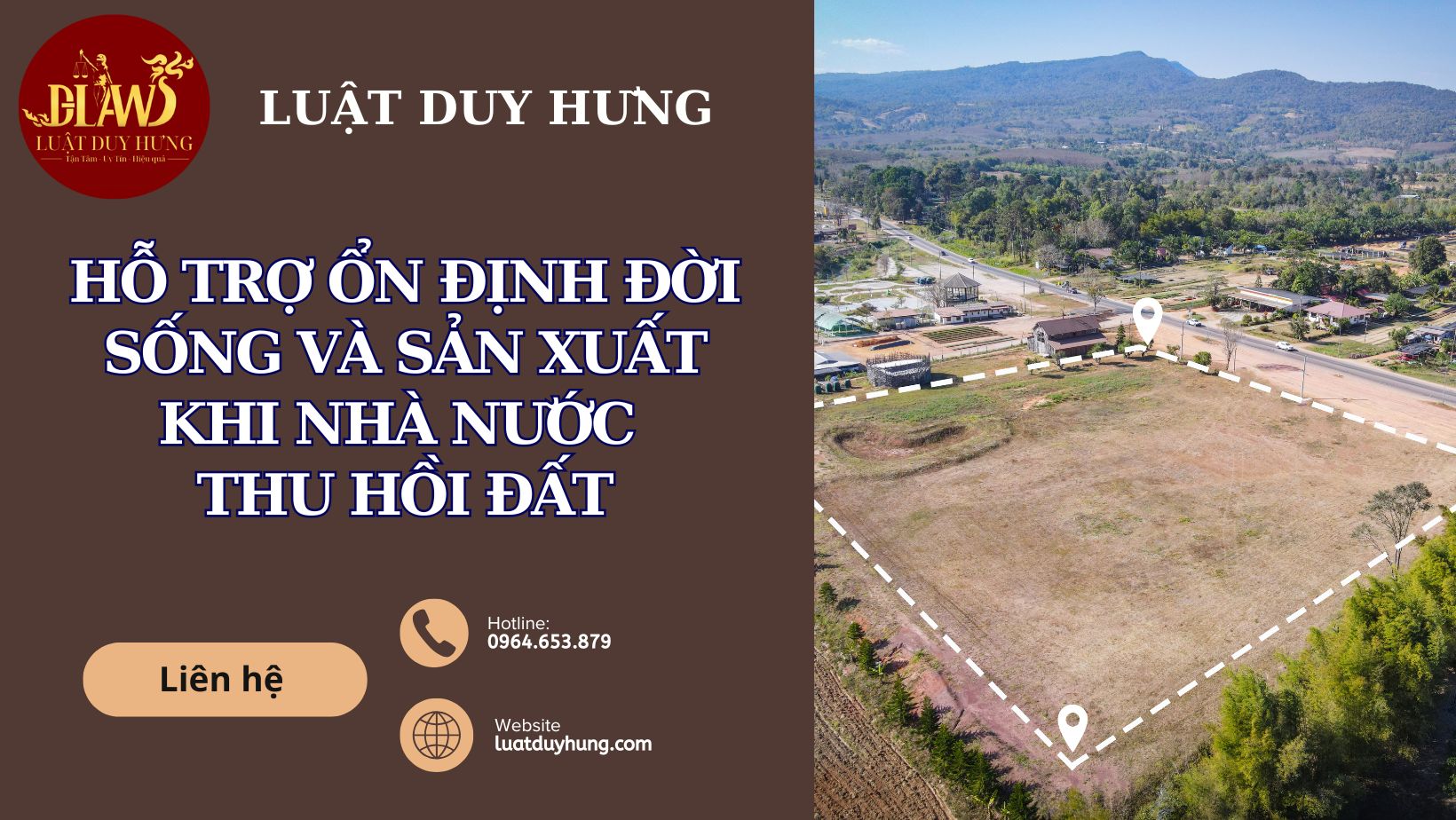 HỖ TRỢ ỔN ĐỊNH ĐỜI SỐNG VÀ SẢN XUẤT KHI NHÀ NƯỚC THU HỒI ĐẤT