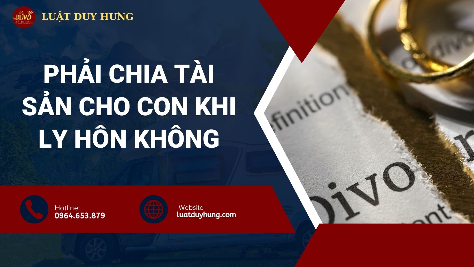 PHẢI CHIA TÀI SẢN CHO CON KHI LY HÔN KHÔNG