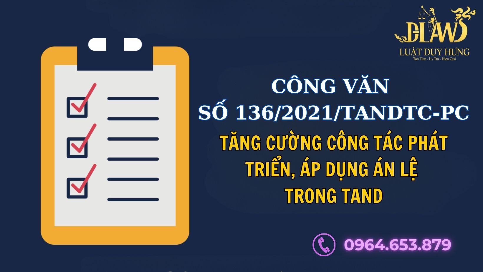 CÔNG VĂN SỐ 136/2021/TANDTC-PC TĂNG CƯỜNG CÔNG TÁC PHÁT TRIỂN, ÁP DỤNG ÁN LỆ TRONG TAND