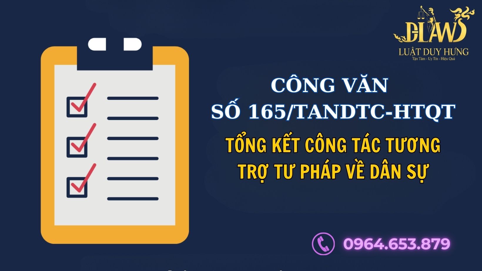 CÔNG VĂN SỐ 165/TANDTC-HTQT TỔNG KẾT CÔNG TÁC TƯƠNG TRỢ TƯ PHÁP VỀ DÂN SỰ