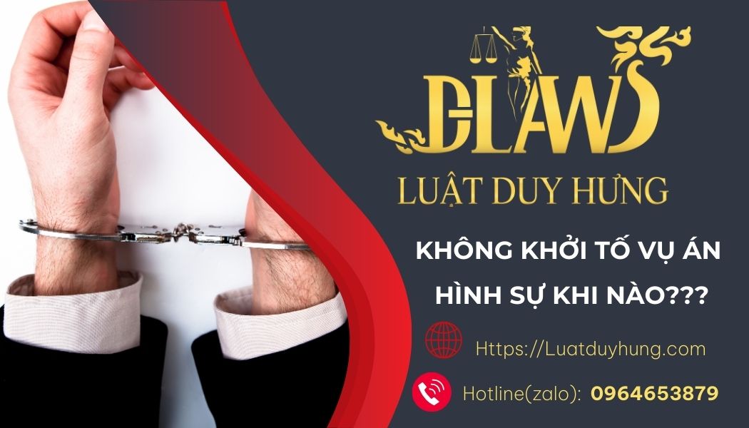 Không khởi tố vụ án hình sự khi nào