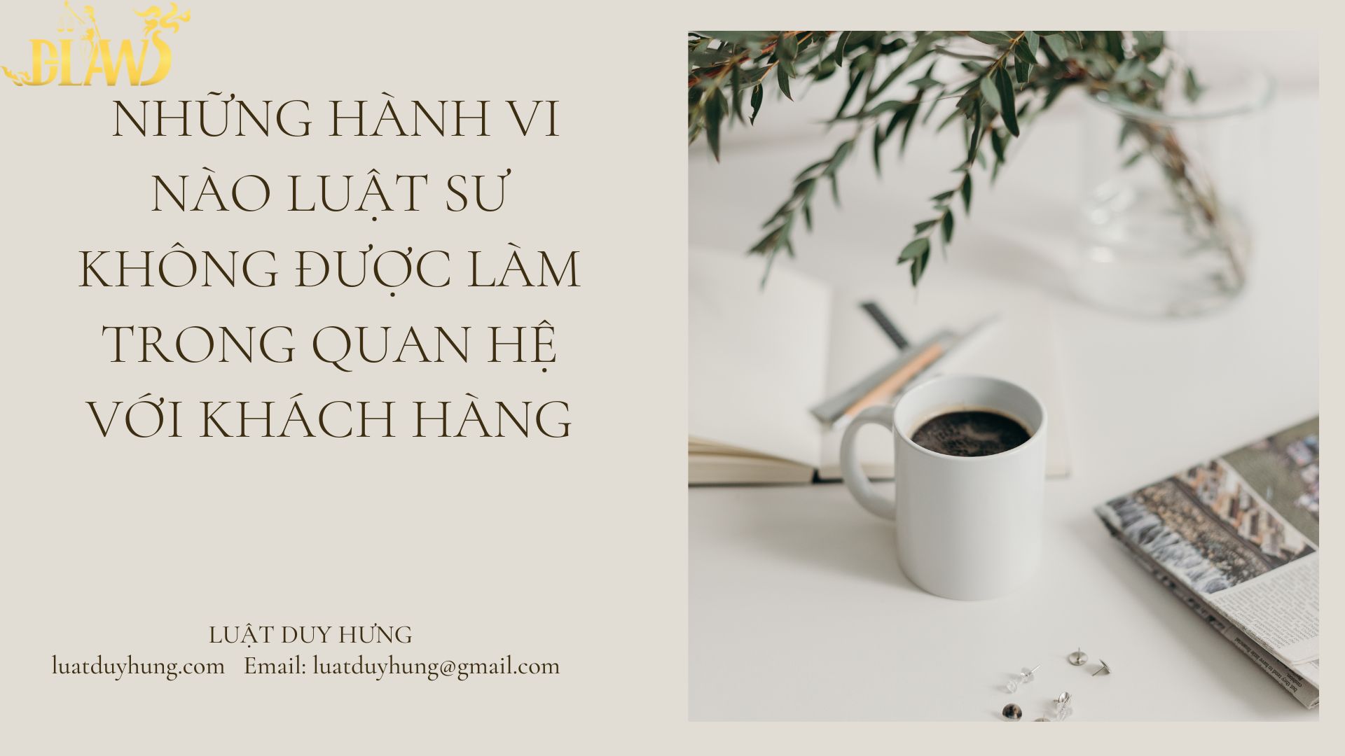 Các hành vi luật sư không được làm