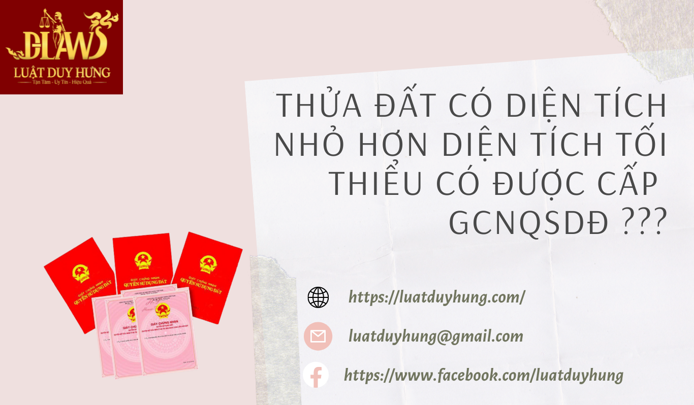 thửa đất có diện tích nhỏ hơn diện tích tối thiểu được cấp Giấy chứng nhận quyền sử dụng đất