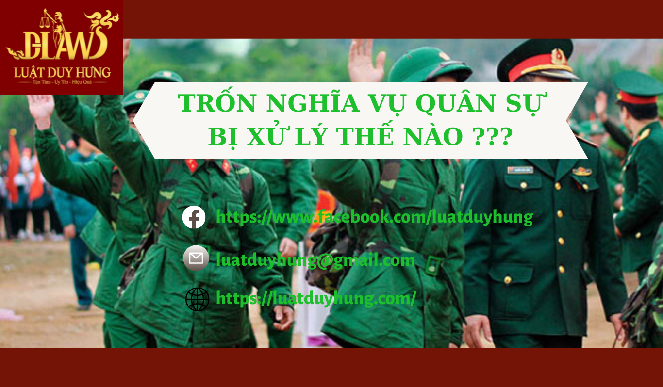 tron nghia vu quan su bi xu ly the nao