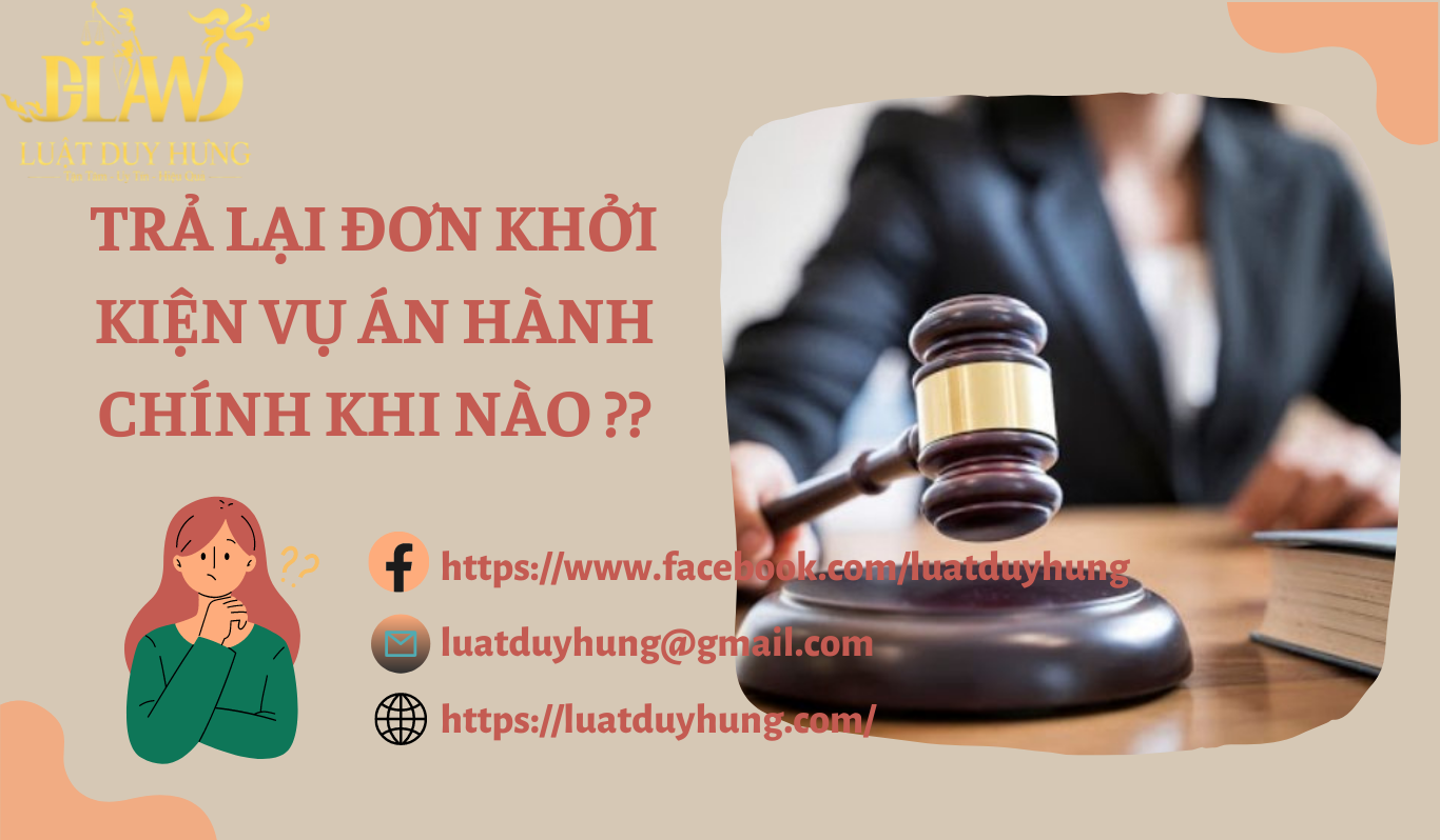 tra lai don khoi kien vu an hanh chinh khi nao 