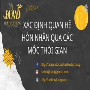 XAC-DINH-QUAN-HE-HON-NHAN-QUA-CAC-MOC-THOI-GIAN
