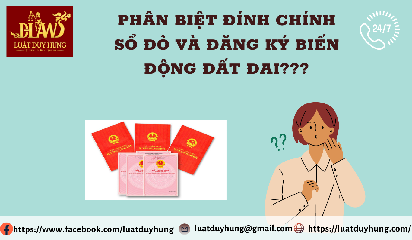 Phân biệt đính chính sổ đỏ và thủ tục đăng ký biến đọng đất đai