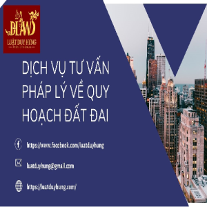 dịch vụ tư vấn pháp lý về quy hoạch đất đai