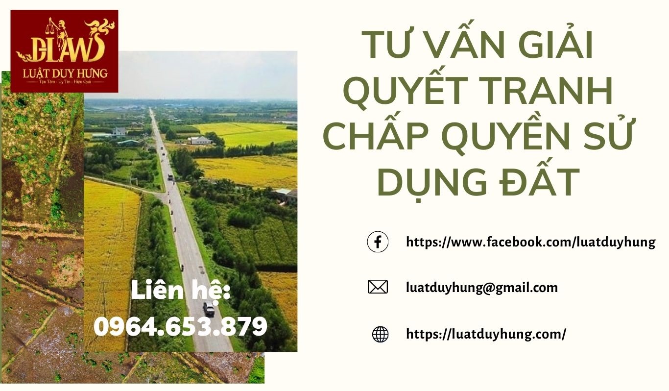 Tư vấn giải quyết tranh chấp quyền sử dụng đất