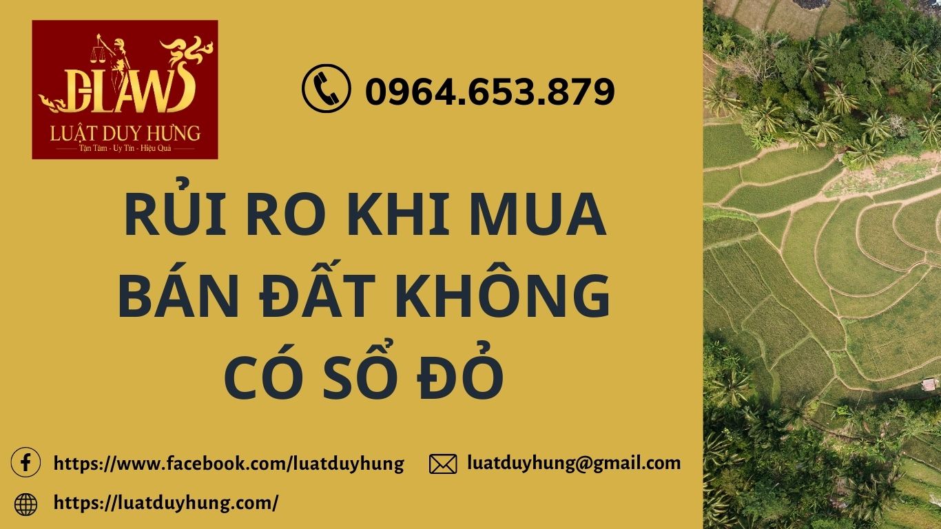 rủi ro khi mua bán đất không có sổ đỏ