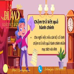 Chậm trả kết quả thủ tục hành chính