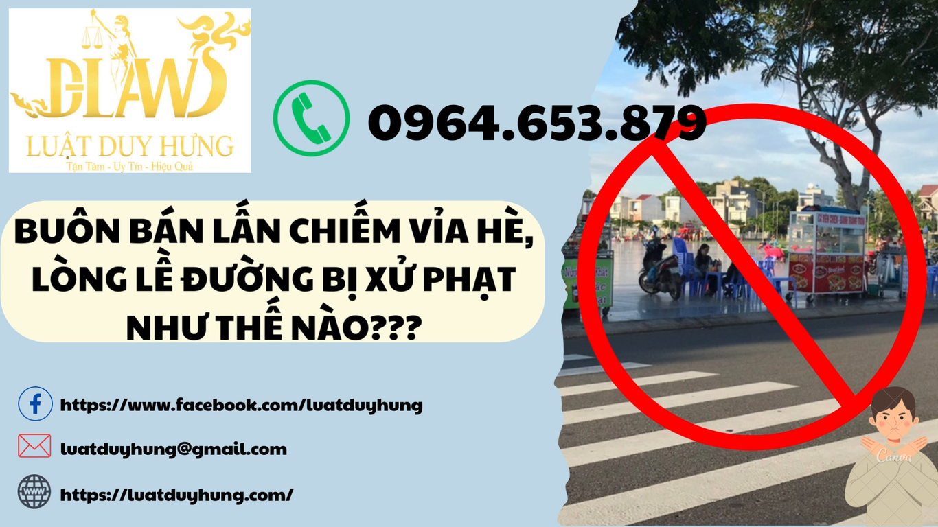 Buôn bán hàng ấm chiếm vỉa hè, lòng lề đường bị xử phạt như thế nào???