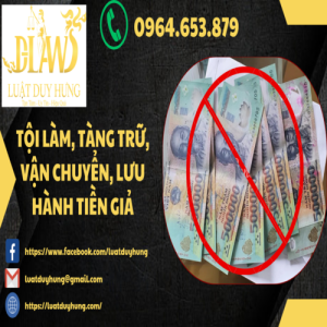 Tội làm, tàng trữ, vận chuyển, lưu hành tiền giả