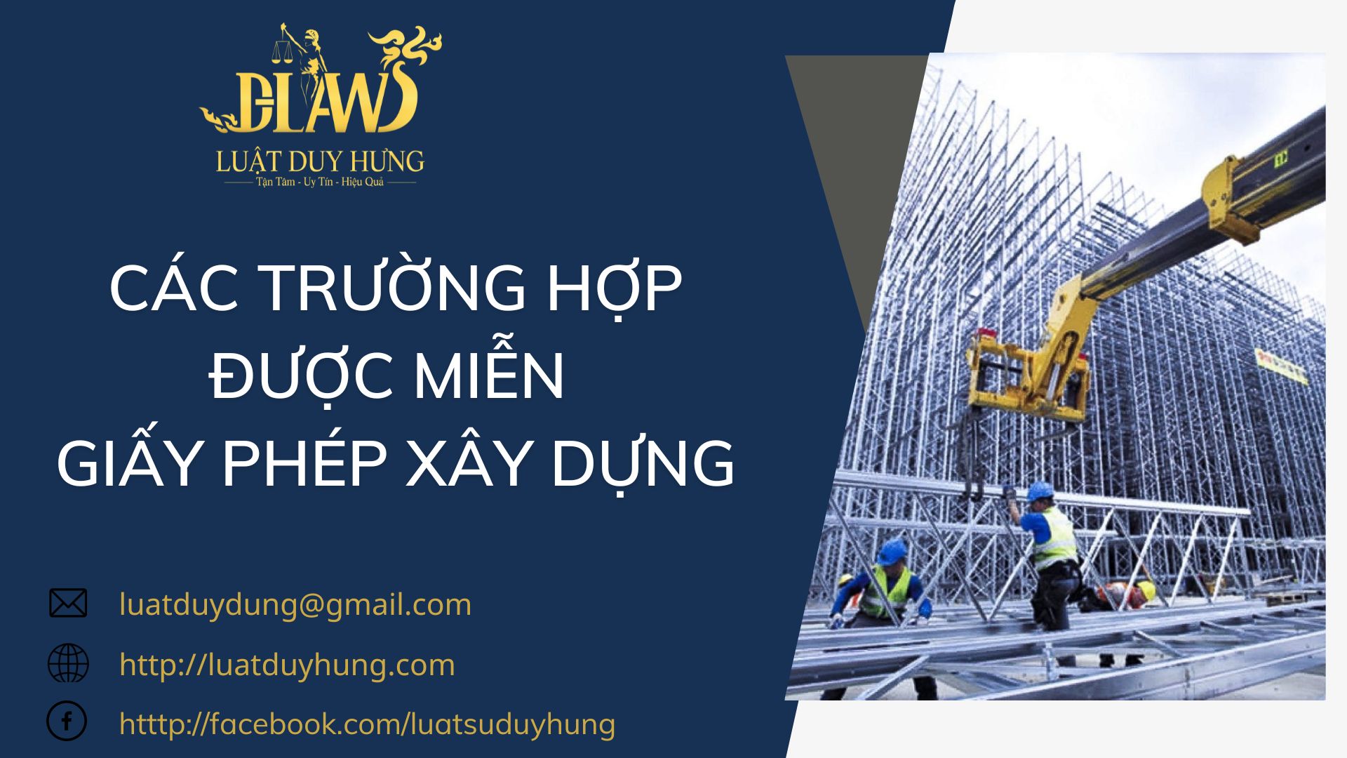 CÁC TRƯỜNG HỢP ĐƯỢC MIỄN GIẤY PHÉP XÂY DỰNG