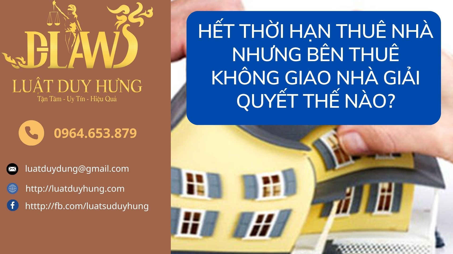 HẾT THỜI HẠN THUÊ NHÀ NHƯNG BÊN THUÊ KHÔNG GIAO NHÀ