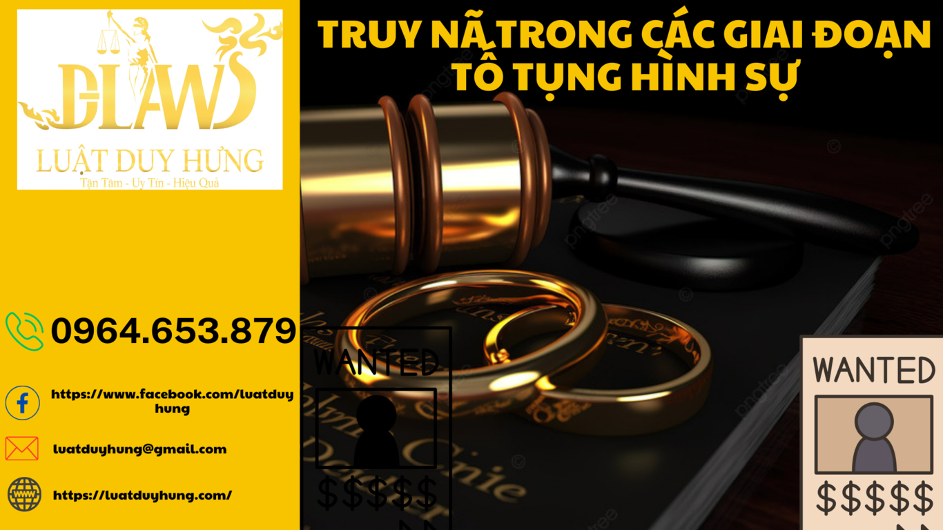TRUY NÃ TRONG CÁC GIAI ĐOẠN TỐ TỤNG HÌNH SỰ