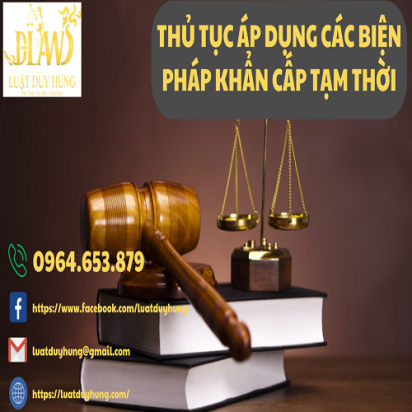 Thủ tục áp dụng biện pháp khẩn cấp