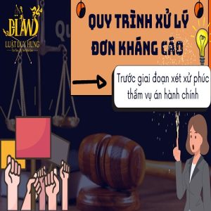 Quy trinh xu ly don khang cao