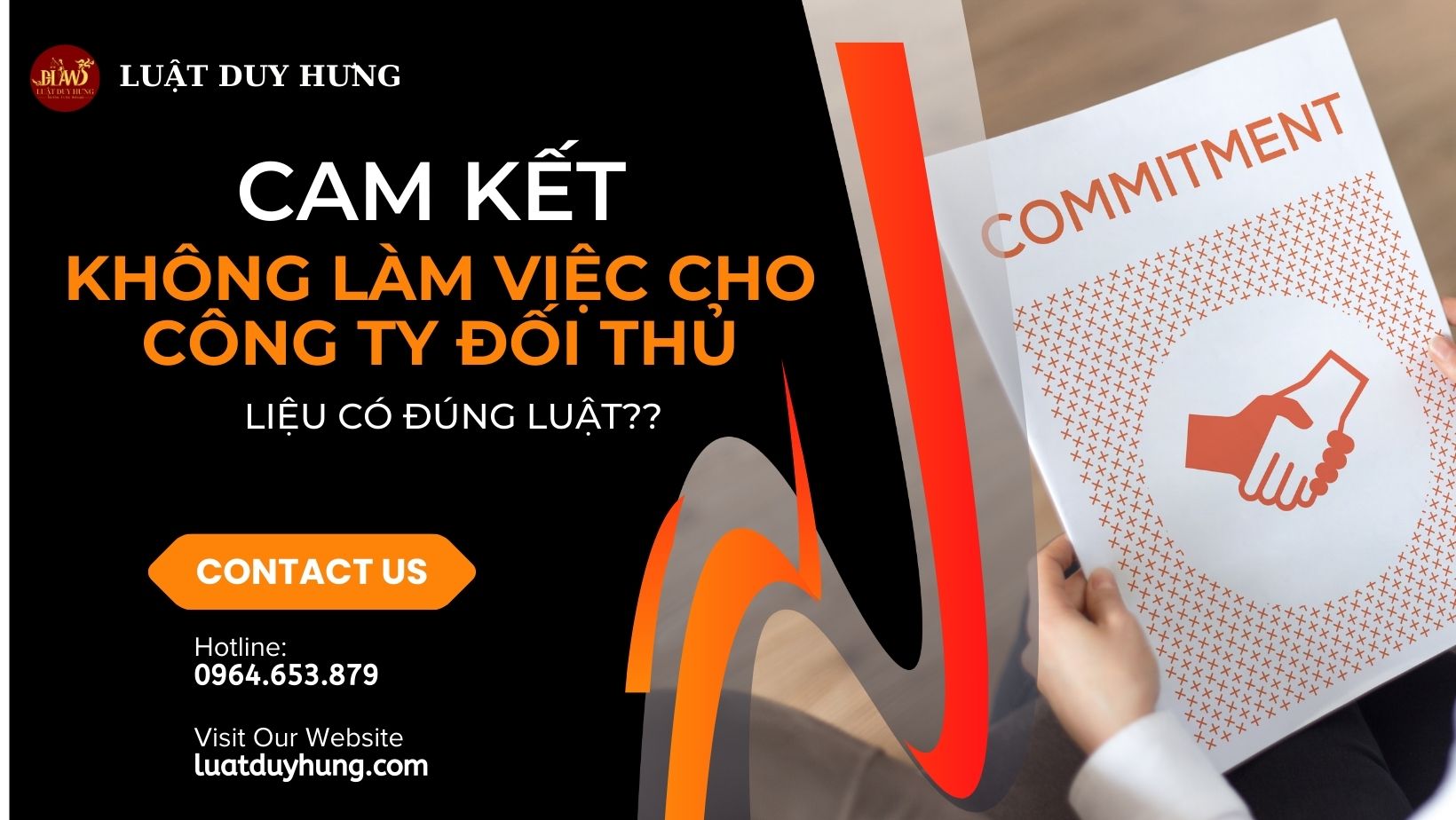 CAM KẾT KHÔNG LÀM VIỆC CHO CÔNG TY ĐỐI THỦ CÓ ĐÚNG LUẬT?