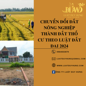 chuyển đổi đất nông nghiệp thành đất thổ cư