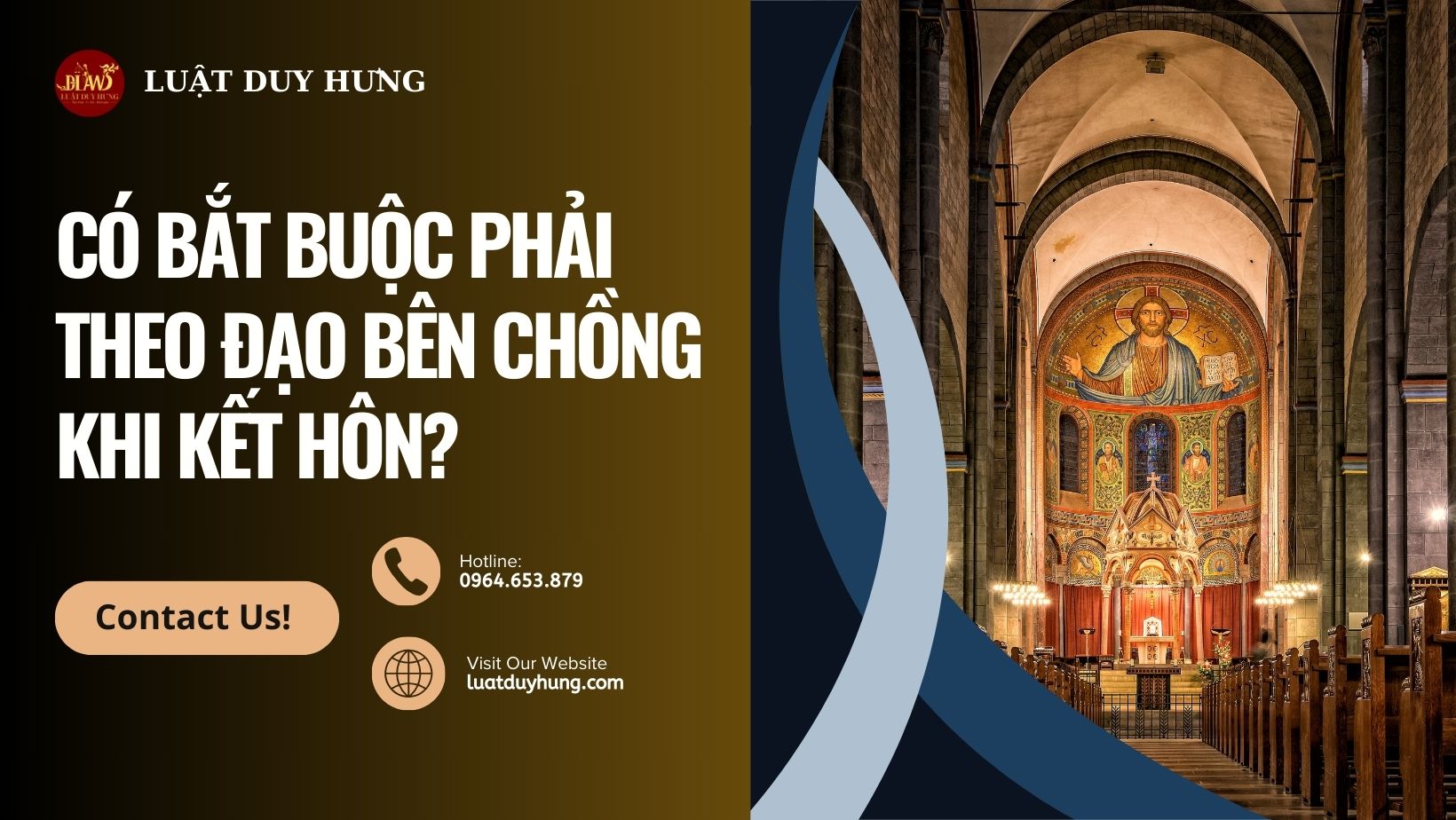 CÓ BẮT BUỘC PHẢI THEO ĐẠO BÊN CHỒNG KHI KẾT HÔN KHÔNG?