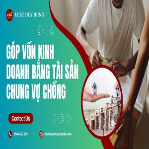kinh doanh bằng tài sản chung vợ chồng