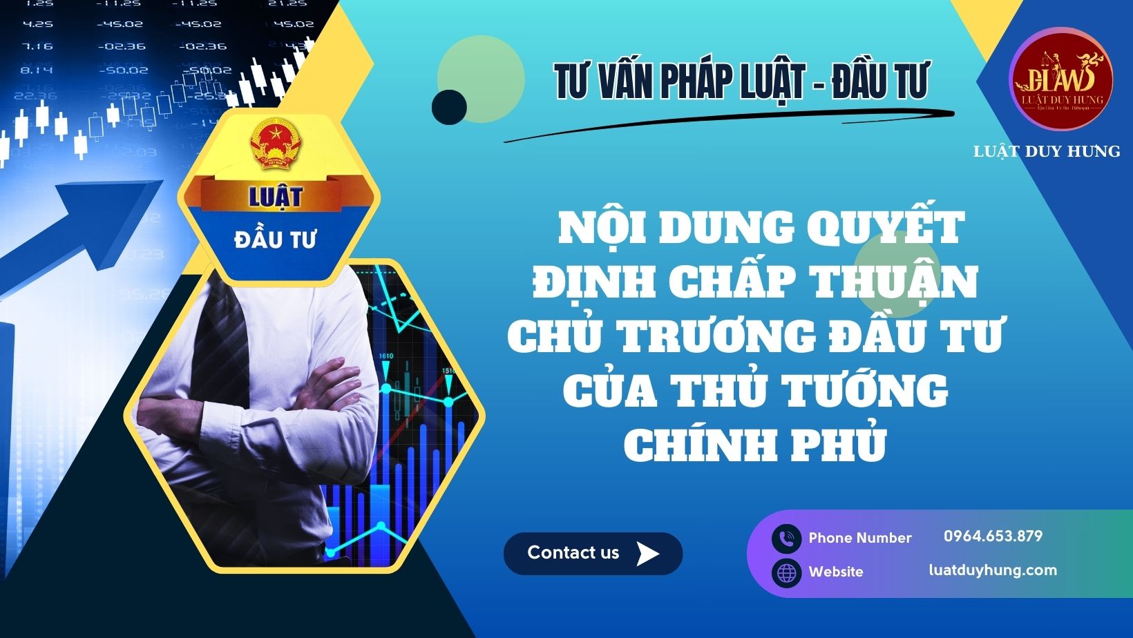 NỘI DUNG QUYẾT ĐỊNH CHẤP THUẬN CHỦ TRƯƠNG ĐẦU TƯ CỦA THỦ TƯỚNG CHÍNH PHỦ