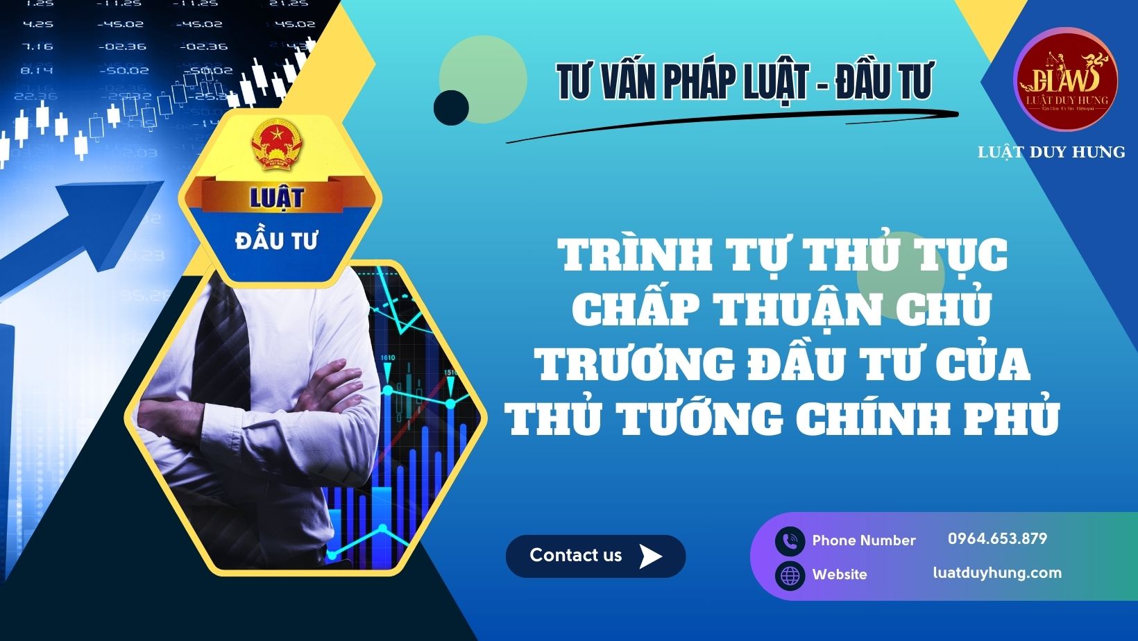 TRÌNH TỰ THỦ TỤC CHẤP THUẬN CHỦ TRƯƠNG ĐẦU TƯ CỦA THỦ TƯỚNG CHÍNH PHỦ