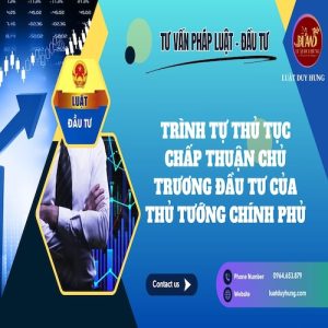 TRÌNH TỰ THỦ TỤC CHẤP THUẬN CHỦ TRƯƠNG ĐẦU TƯ CỦA QUỐC HỘI
