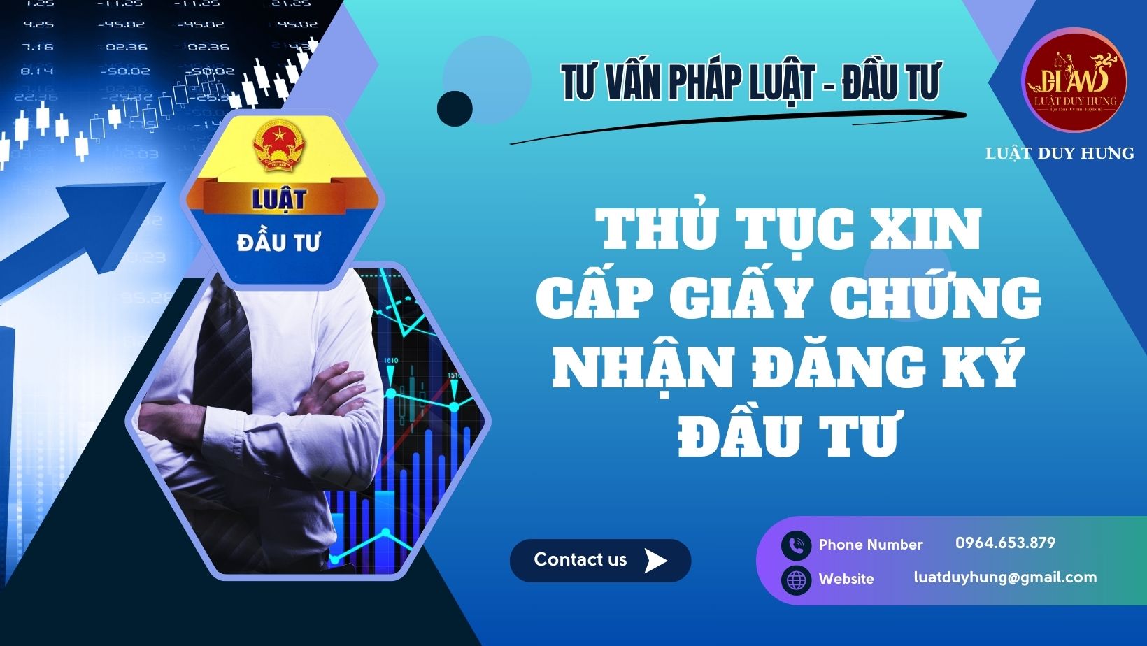 THỦ TỤC XIN CẤP GIẤY CHỨNG NHẬN ĐĂNG KÝ ĐẦU TƯ