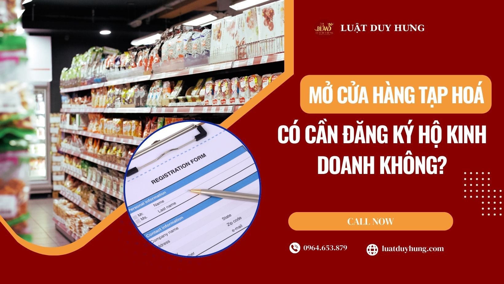 CỬA HÀNG TẠP HOÁ CÓ CẦN ĐĂNG KÝ HỘ KINH DOANH KHÔNG?
