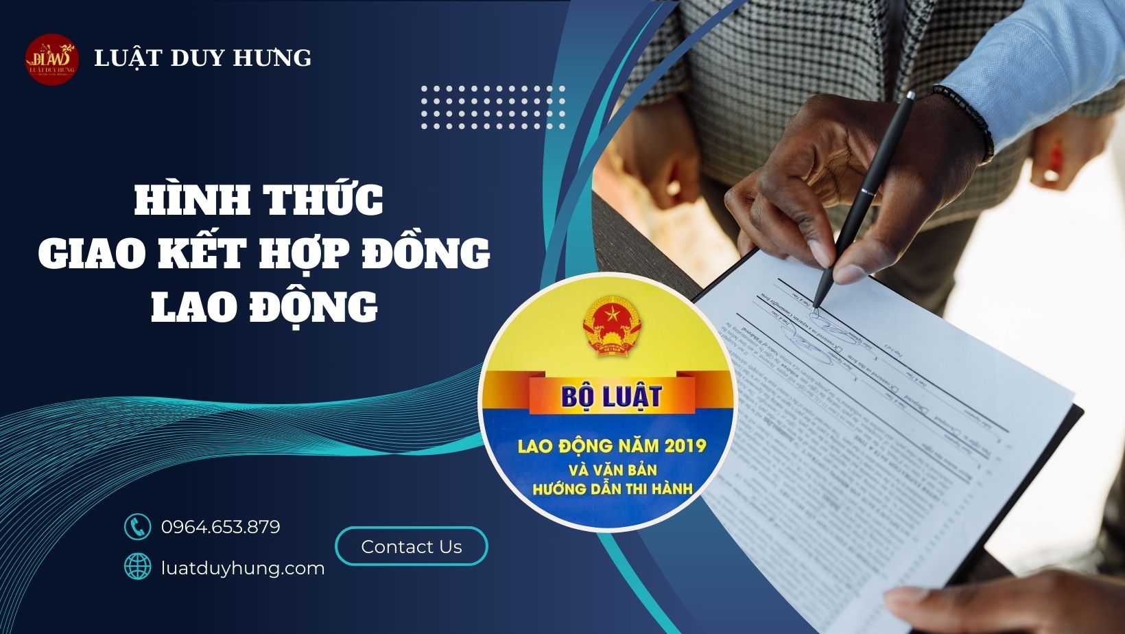 HÌNH THỨC GIAO KẾT HỢP ĐỒNG LAO ĐỘNG
