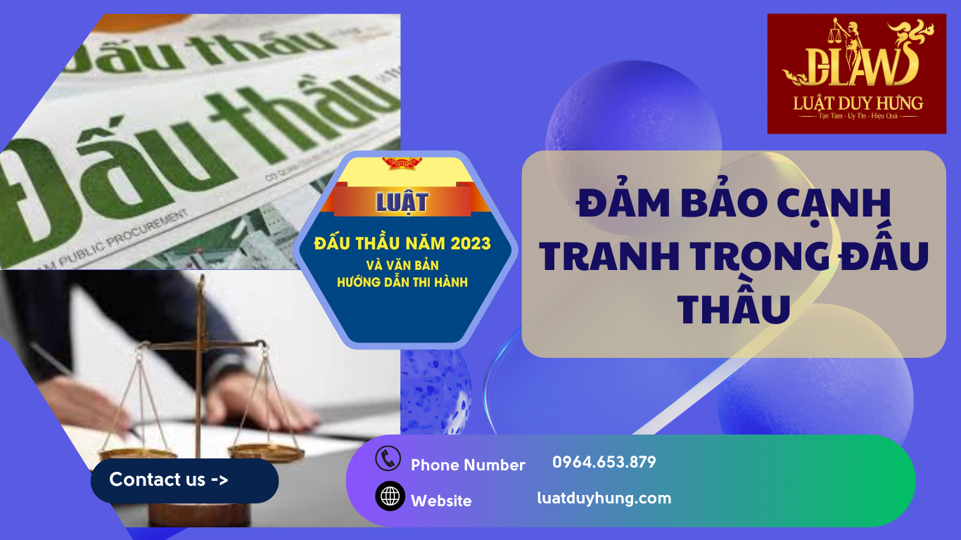 bảo đảm cạnh tranh trong đấu thầu