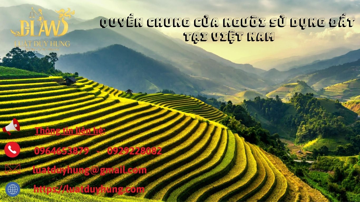 Quyền và nghĩa vụ chung của người sử dụng đất