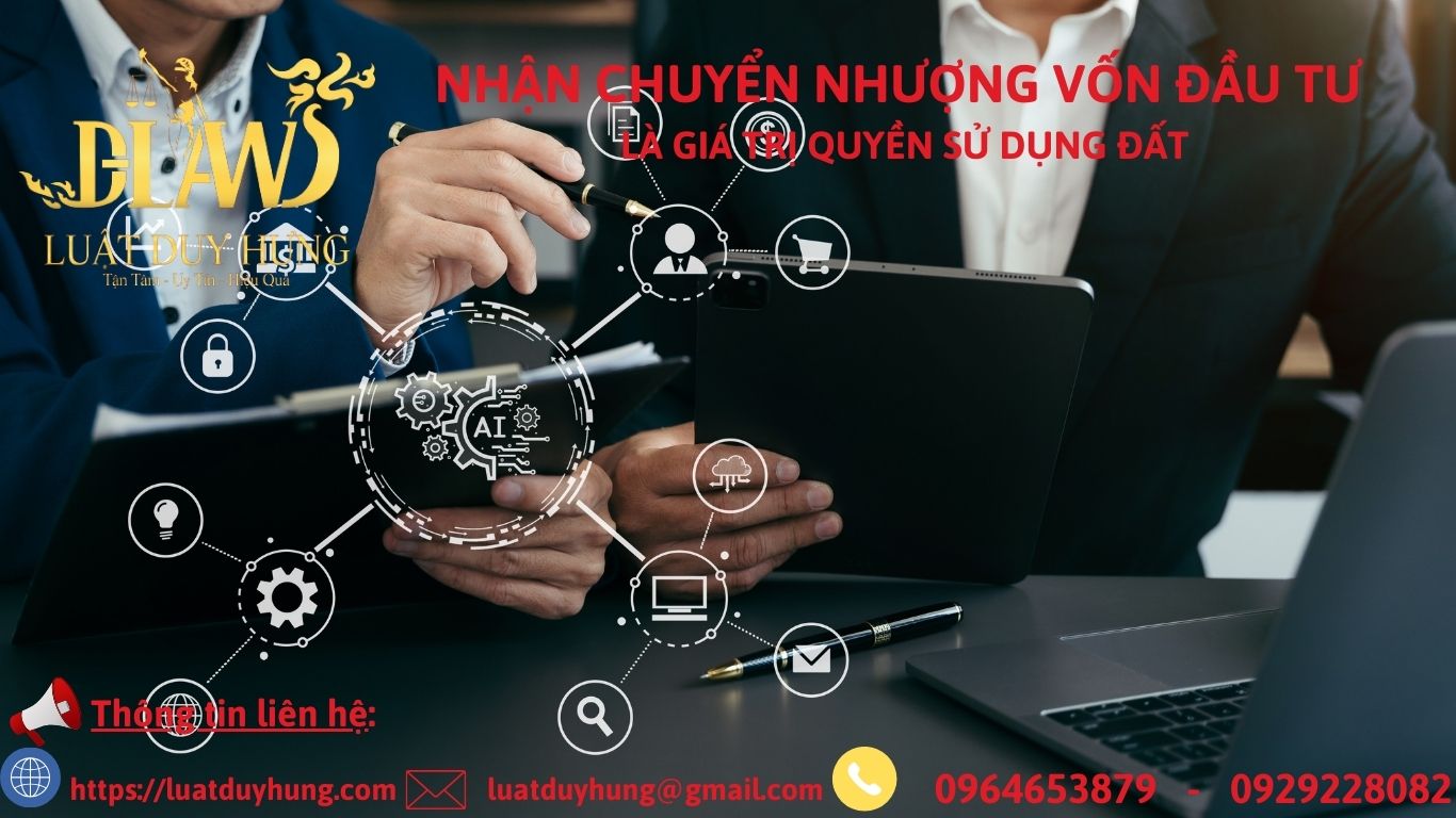 TỔ CHỨC KINH TẾ CÓ VỐN ĐẦU TƯ NƯỚC NGOÀI ĐƯỢC NHẬN CHUYỂN NHƯỢNG VỐN ĐẦU TƯ LÀ QUYỀN SỬ DỤNG ĐẤT