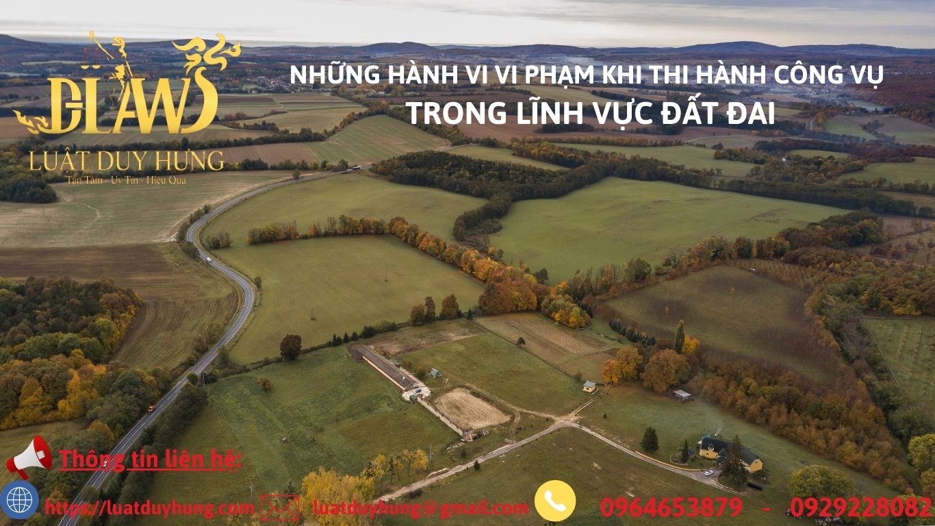 Thi hành công vụ trong lĩnh vực đất đai