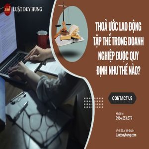 THOẢ ƯỚC LAO ĐỘNG TẬP THỂ