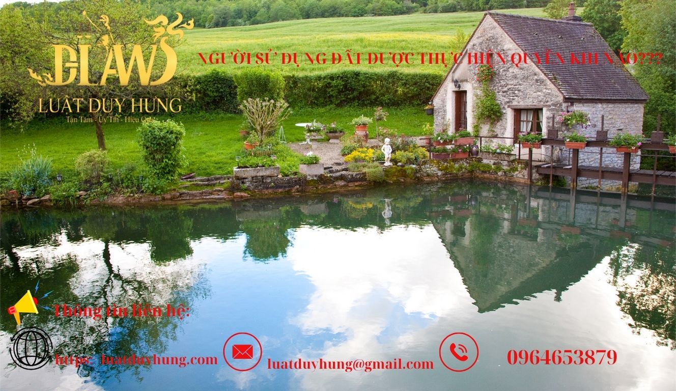 Người sử dụng đất được thực hiện quyền khi nào